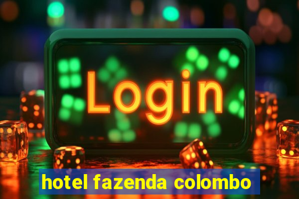 hotel fazenda colombo